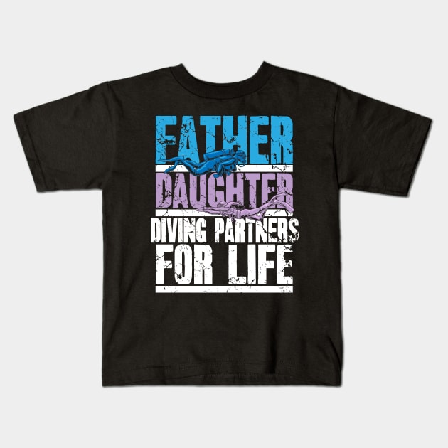 Scuba Diving Dad And Daughter Diving Partners For Life Kids T-Shirt by captainmood